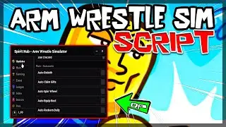 NEW | Arm Wrestle Simulator Script [2024] So OP