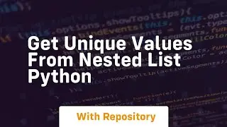 get unique values from nested list python