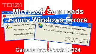 ERRORS, EH? | Microsoft Sam reads Funny Windows Errors (Canada Day Special 2024)