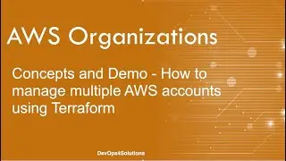 How to manage and access multiple AWS accounts using AWS Organizations for Beginners
