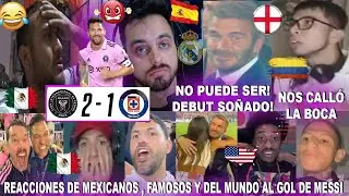 REACCIONES DE MEXICANOS , FAMOSOS Y DEL MUNDO AL GOL DE MESSI EN EL INTER MIAMI VS CRUZ AZUL (2-1)