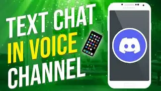 How To Text Chat In Voice Channel On Discord (MOBILE)