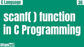 scanf() function in C programming in hindi | with an examples | uttamsoft