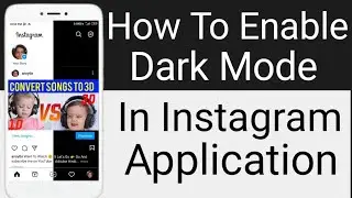 How To  Use dark Mode In Instagram in any Android Device? 😉 | Insatgram में Dark Mode कैसे चलाएं? |