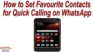How to Set Favourite Contacts for Quick Calling on WhatsApp