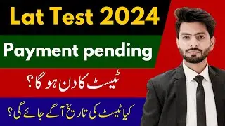 Lat test 2024 | payment pending in law admission test | test date of Lat test 2024 | date extend?