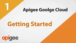 Google Cloud Apigee | Getting Started