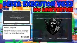 Delta Executor Mobile New Update v633 is Here | Fixed Latest Version - (Working)