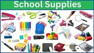 School Supplies Vocabulary || 100 Classroom Vocabulary