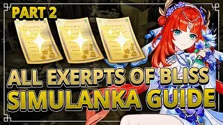 ALL Exerpts of Bliss Simulanka DAY 2 Guide | Genshin Impact 4.8