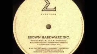 Brown Hardware- Sleeping World ( Elektron 1992)