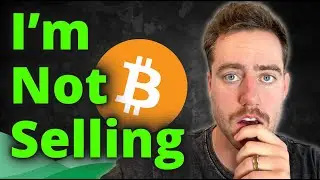 I Will Not Sell Bitcoin Anytime Soon!