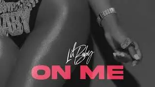 Lil Baby - On Me (On Me Challenge)