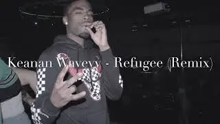 Lil Durk - Refugee (Keanan Waveyy Remix)