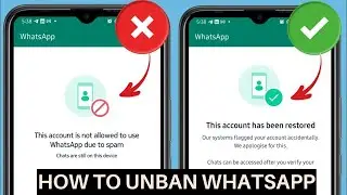 How to Fix this account is not allowed to use WhatsApp due to spam | How To Unban WhatsApp