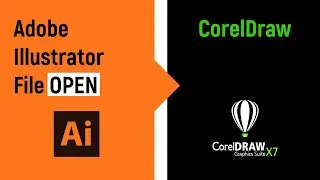 how to open illustrator files in CorelDraw