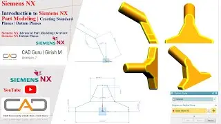 Intro to Siemens Nx Advanced Part Modeling & Datum Planes | Siemens NX Course | Siemens NX Tutorials