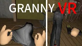 Прикалываюсь над бабкой и дедом➡️Granny vr #29