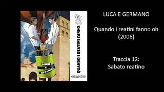 Luca e Germano - Sabato reatino (