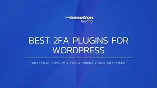 Best 2FA Plugins for WordPress