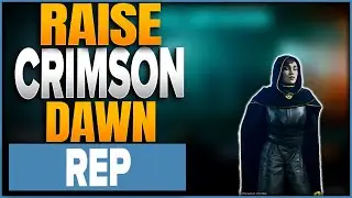 How To Raise Crimson Dawn Rep Fast