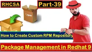 Creating Your Own Custom RPM Repository in RedHat 9: Step-by-Step Tutorial |Part-39 | RHCSA |YUM/DNF