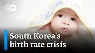 Why are fewer babies being born in South Korea? | DW News