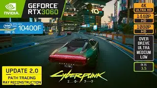 CYBERPUNK 2077 2.0 - RTX 3060 - i5 10400F