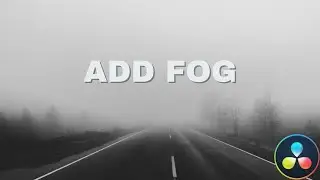 How to ADD FOG in DaVinci Resolve 18