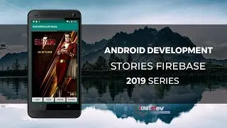 Android Studio Tutorial - Stories Progress View with Firebase