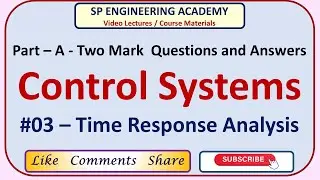 Control Systems - Time Response Analysis -  Part - A - Two Mark Questions and Answers