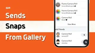 Send Snaps from Camera Roll as a Normal Snap Without Filter !