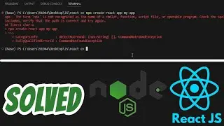 The term npx is not recognized as the name of a cmdlet, function SOLVED in React JS and Node JS