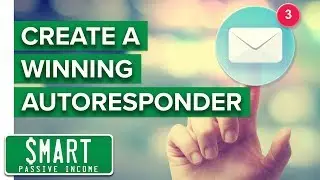 How to Setup a Winning Autoresponder Series — How to Start an Email List #4