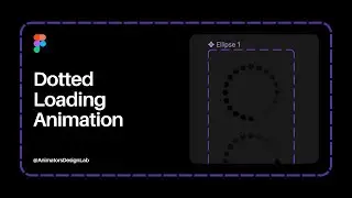 Dotted Loading Animation in Figma: Bring Your Designs to Life!
