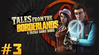 Прохождение Tales from the Borderlands - СМЕРТЕЛЬНЫЕ ГОНКИ! [Эпизод 1] #3