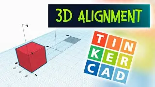 How to Align 3D Objects in TinkerCAD