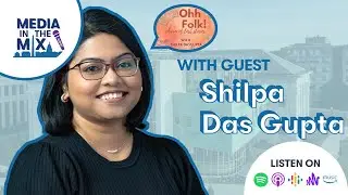 "Ohh, Folk"... With Shilpa Das Gupta