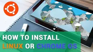 💻 How to Install Linux Ubuntu or Chromium OS Side by Side with Windows 💻