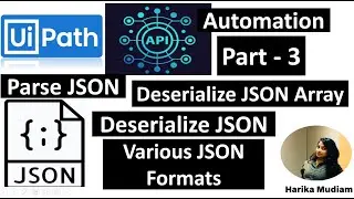 How to fetch the Values from JSON using Deserialize JSON & Deserialize JSON Array Activities - Part3