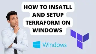 How to install Terraform on Windows | A Beginner's Tutorial | Installation on Windows | #1