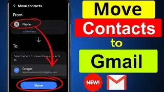 How to Move All Contacts from Phone to Gmail 2024