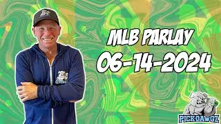 Free MLB Parlay For Today Friday 6/14/24 MLB Pick & Prediction MLB Betting Tips