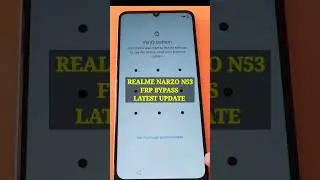 Realme Narzo N53 frp unlock | N53 frp bypass #frp