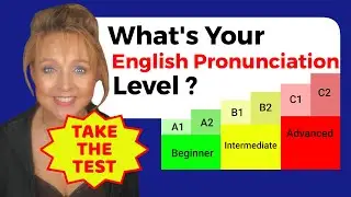 What's Your English Pronunciation Level? - Take the Test