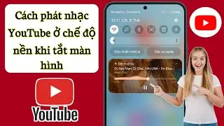 Cách phát nhạc YouTube ở chế độ nền khi tắt màn hình || Không cần ứng dụng bổ sung (Android & iOS)