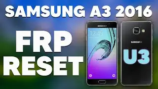 Samsung Galaxy A3 SM-A310F U3 FRP Reset EFT Pro