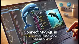 How to Connect MySQL Database in Visual Studio Code & Run SQL Queries