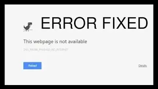 How to fix this webpage is not available dns_probe_finished_no_internet error chrome