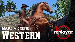 🎬 Make a #WESTERN Scene with Replayar!